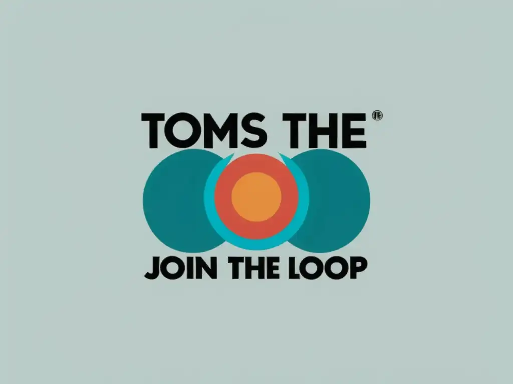 El logo de la campaña sostenible TOMS Join the Loop destaca por su diseño minimalista y elegante en un fondo neutro